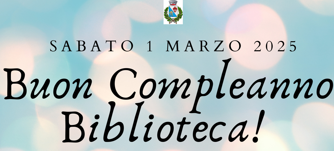 Buon compleanno Biblioteca!